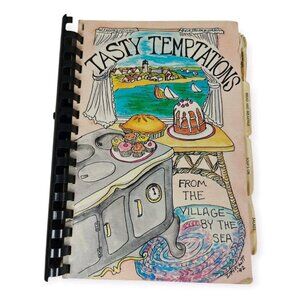 Tasty Temptations From The Village By The Sea Cookbook Chatham Mass Cape Cod